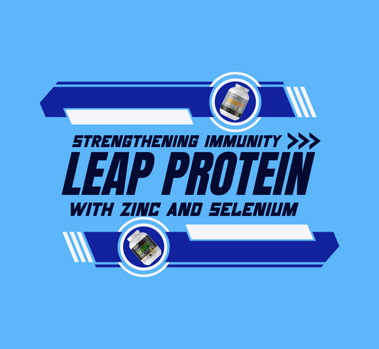 Zinc and Selenium in Leap Protein: Building a Strong Immune System