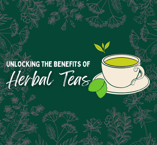 Unlocking the Benefits of Herbal Teas: From Weight Loss to Relaxation