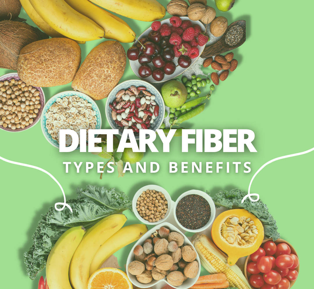 Understanding the Different Types of Dietary Fiber and Their Health Benefits